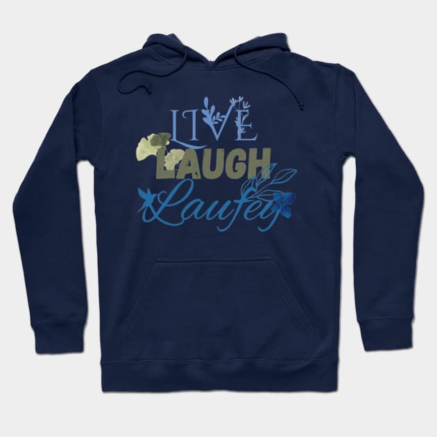 Live Laugh Laufey Blue Hoodie by Alexander S.